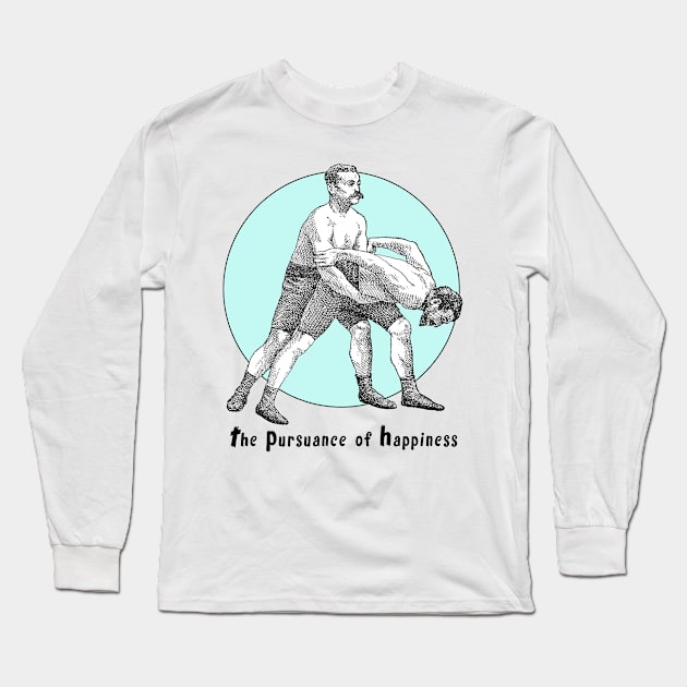 The Pursuance of Happiness Long Sleeve T-Shirt by MichaelaGrove